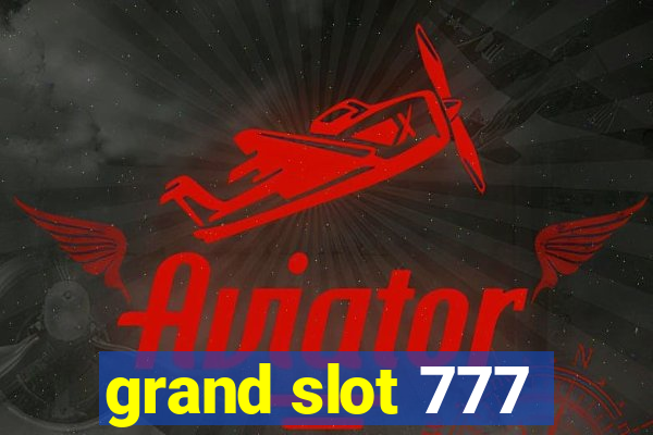 grand slot 777