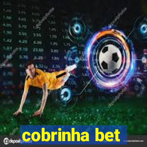 cobrinha bet