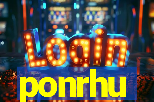 ponrhu