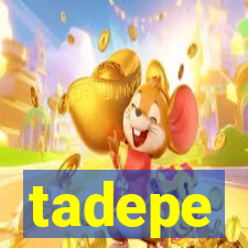 tadepe