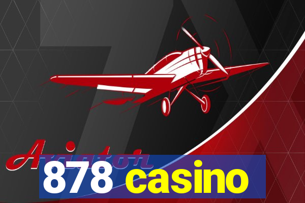 878 casino