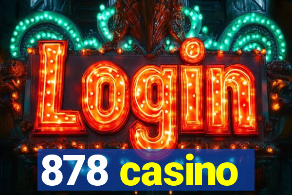 878 casino