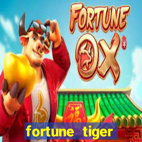 fortune tiger cart?o de crédito