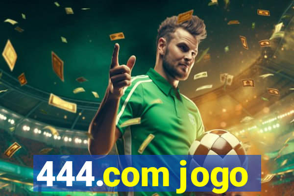 444.com jogo