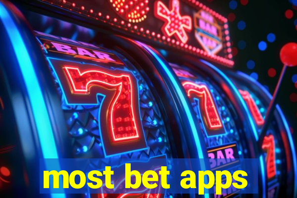 most bet apps