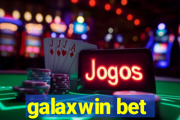 galaxwin bet