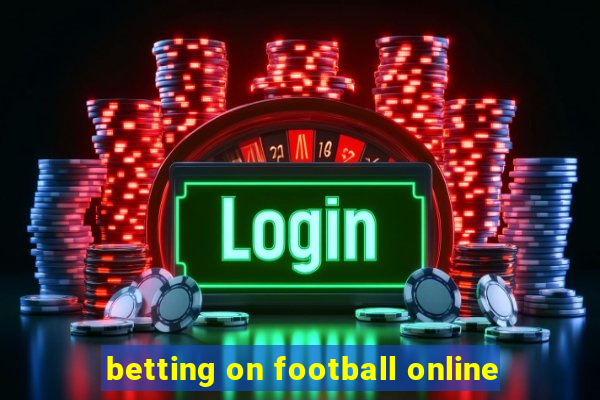 betting on football online