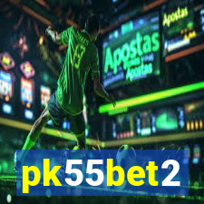 pk55bet2