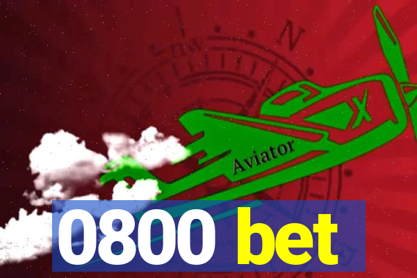 0800 bet