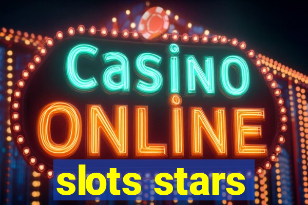 slots stars