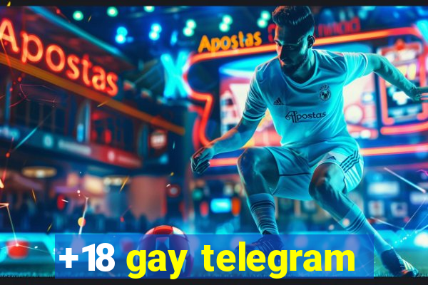 +18 gay telegram