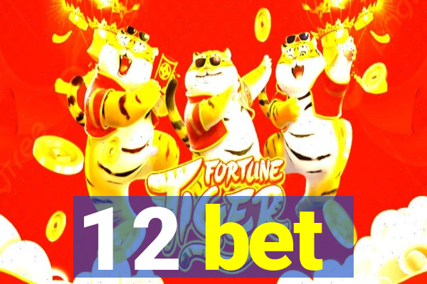 1 2 bet