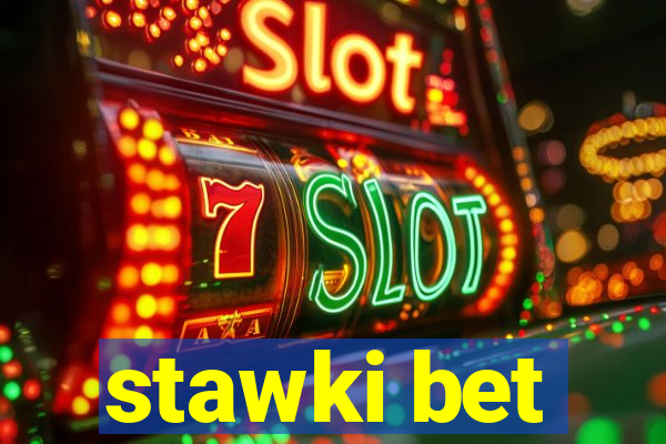 stawki bet