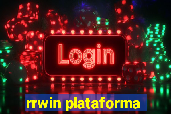 rrwin plataforma