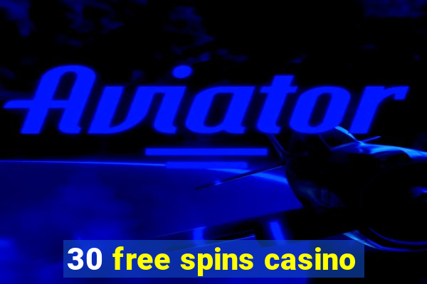 30 free spins casino