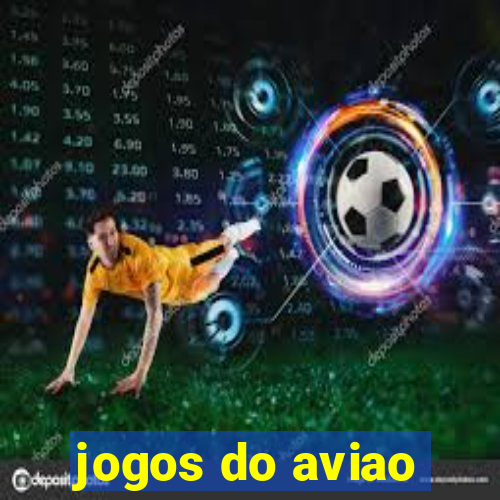 jogos do aviao