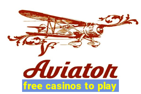 free casinos to play