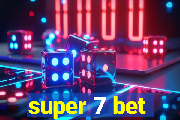 super 7 bet