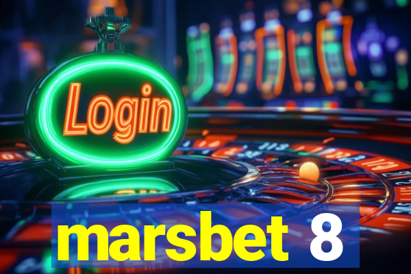 marsbet 8