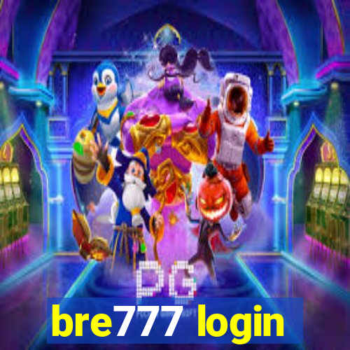 bre777 login