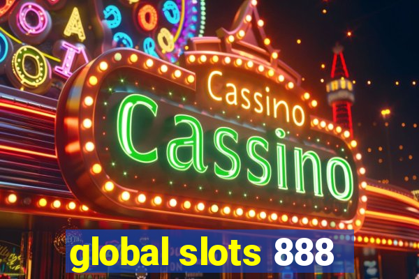 global slots 888