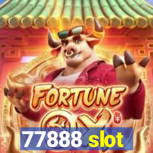 77888 slot