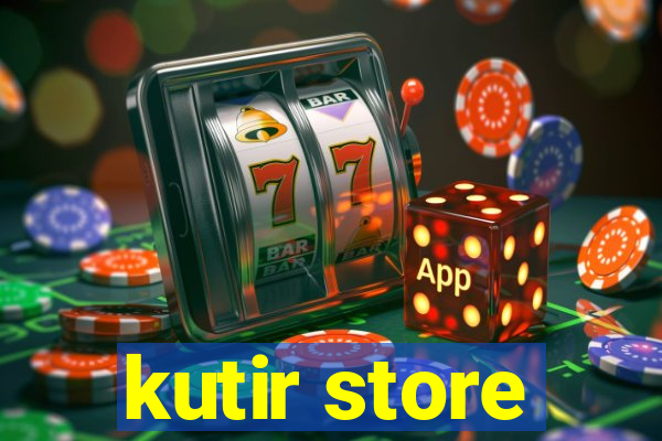 kutir store