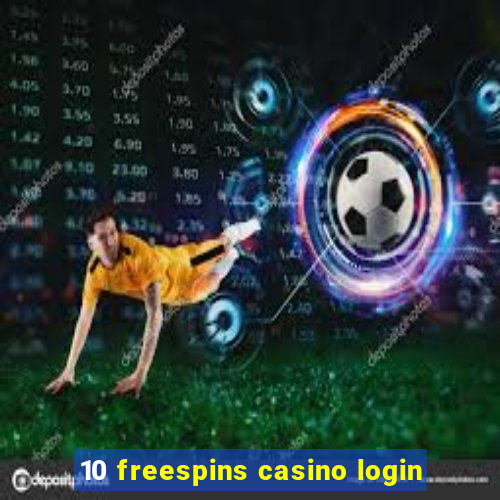 10 freespins casino login