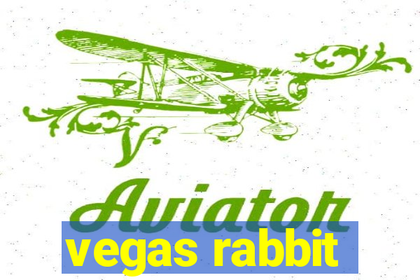 vegas rabbit