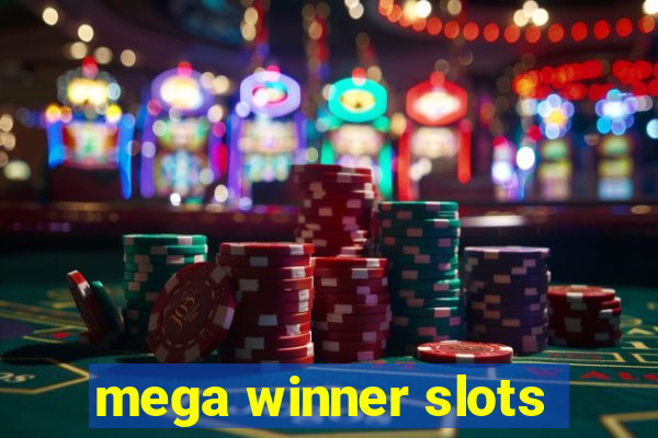 mega winner slots