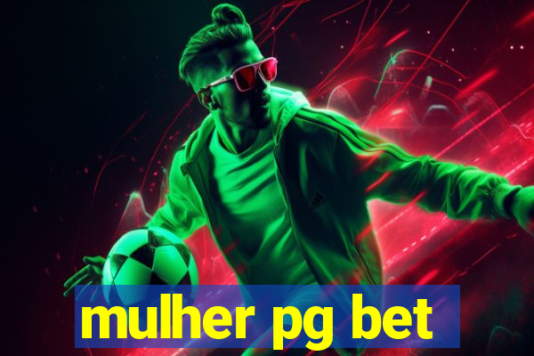 mulher pg bet