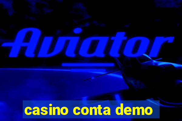 casino conta demo