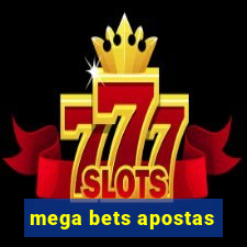 mega bets apostas