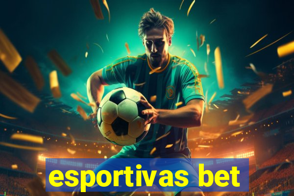 esportivas bet