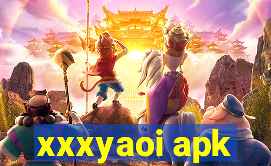 xxxyaoi apk