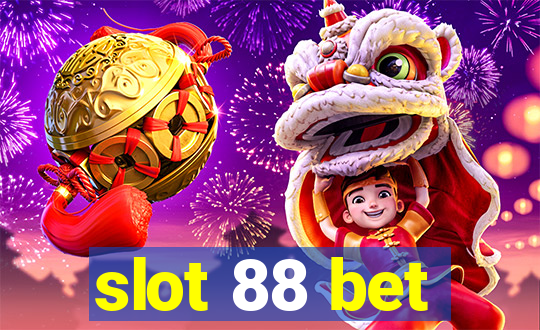 slot 88 bet