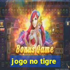 jogo no tigre