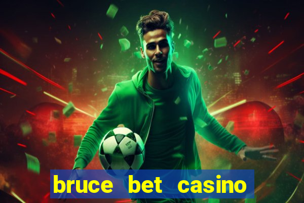 bruce bet casino no deposit bonus