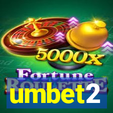 umbet2