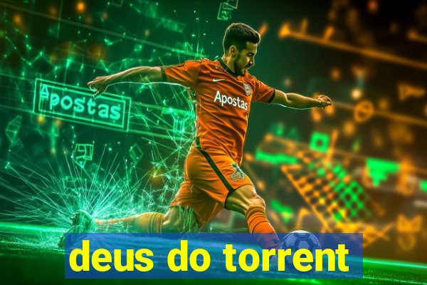 deus do torrent