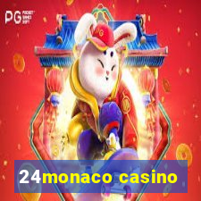 24monaco casino