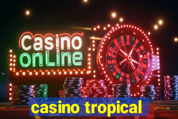 casino tropical