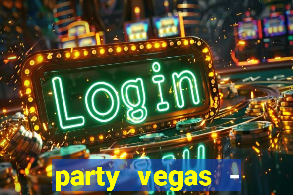 party vegas - slots casino 777