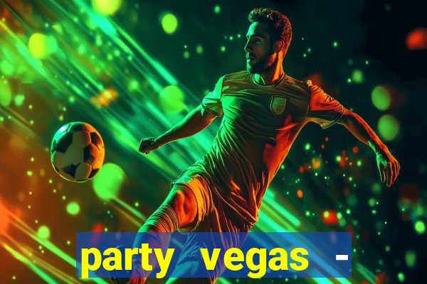 party vegas - slots casino 777