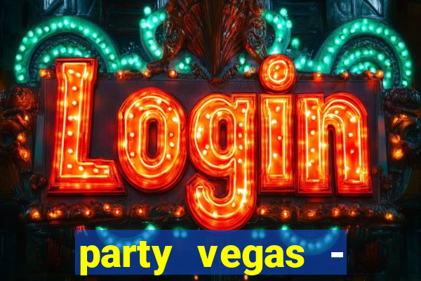 party vegas - slots casino 777