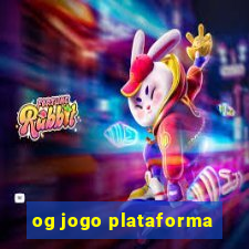 og jogo plataforma