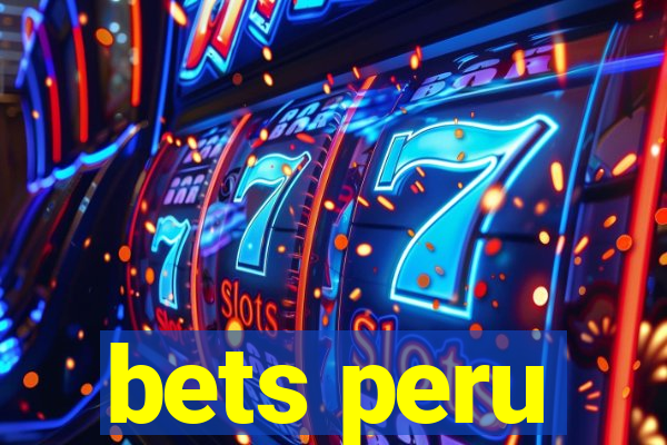 bets peru