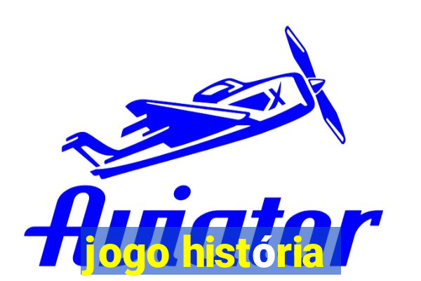 jogo história