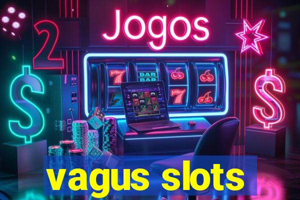 vagus slots