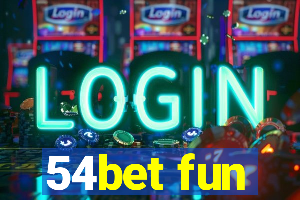 54bet fun